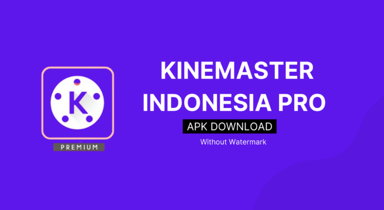 Kinemaster Indonesia 