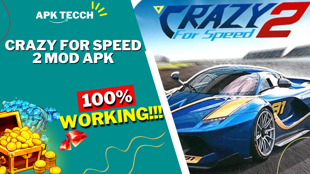 Crazy For Speed 2 Mod Apk