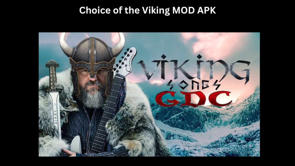 Choice of the Viking MOD APK