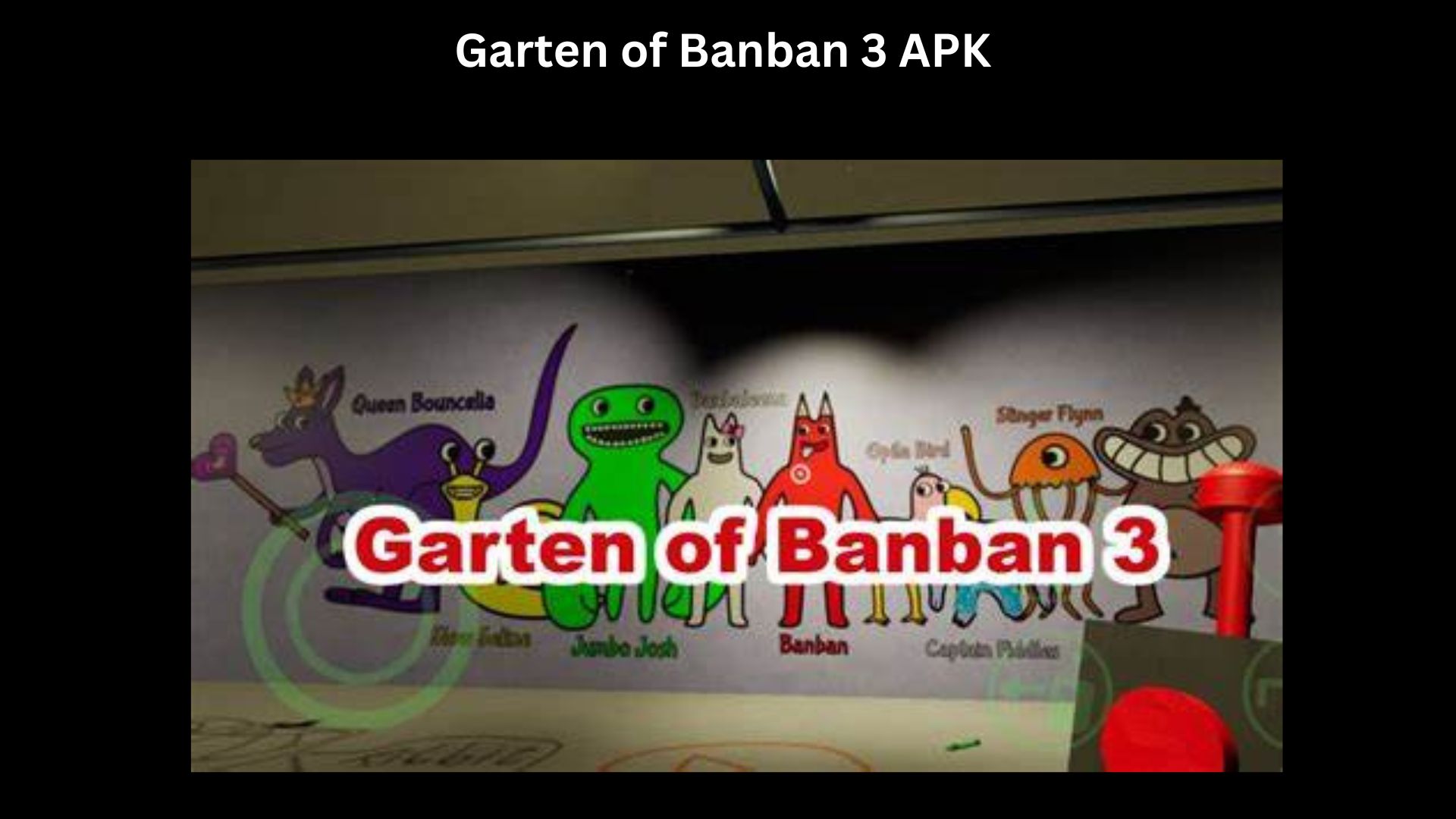 Garten of Banban 3 APK