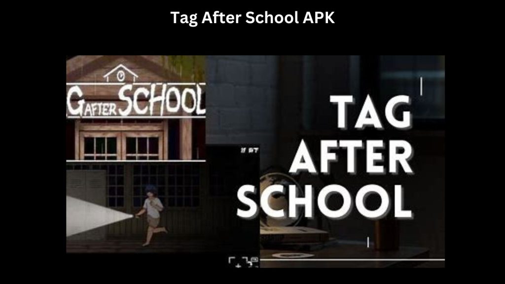 Tag After School APK