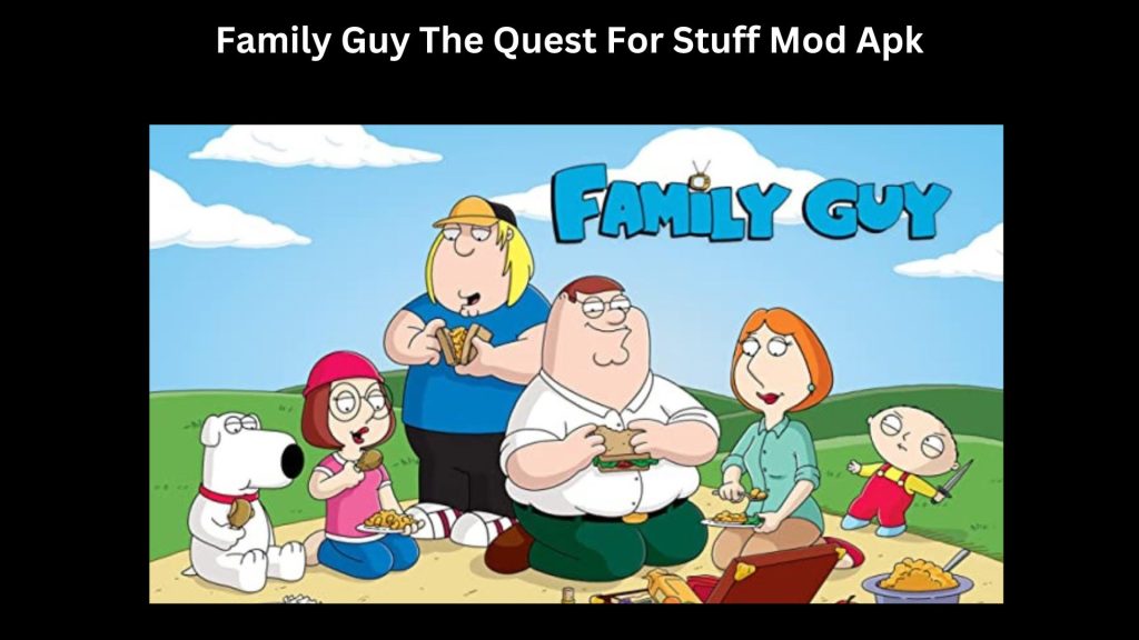 Family Guy The Quest For Stuff Mod Apk