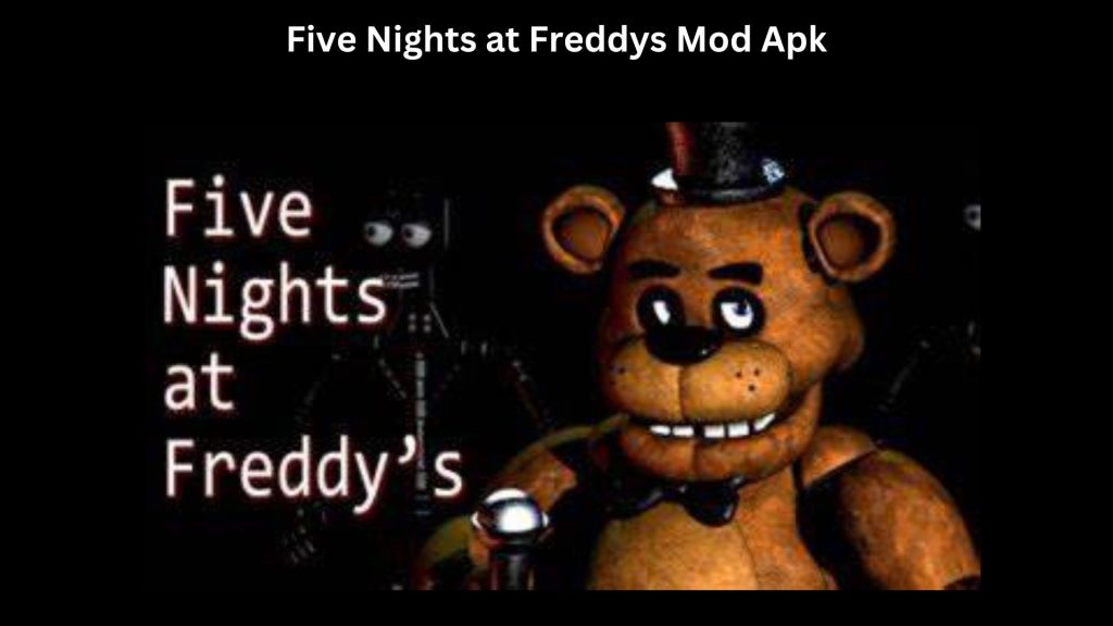 Five Nights at Freddys Mod Apk