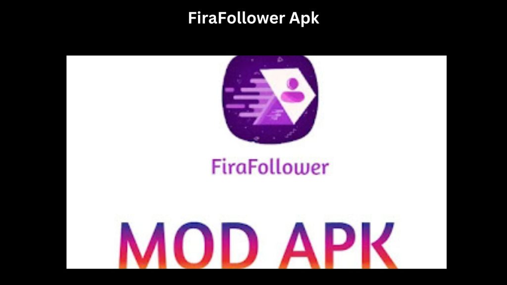FiraFollower Apk